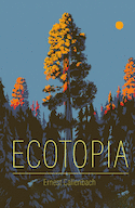 Écotopia [nouvelle édition]